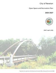 Open Space and Recreation Plan for the City of Newton by The Conway School  - Issuu