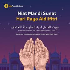 Mandi sunat hari raya aidilfitri. Niat Mandi Sunat Hari Raya Aidilfitri Myheart Volunteers Facebook