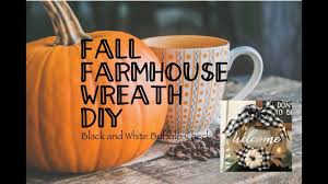 Black And White Fall Decor Hobby Lobby Farmhouse Fall Diy Buffalo Check Wreath With Dollar Tree And Hobby Lobby Fallhomedecor Fallwreathdiy Farmh With Images Fall Decor Dollar Tree Farmhouse Fall Fall Diy