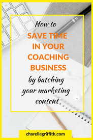 How To Save Time By Batching Your Marketing Content Charelle Griffith