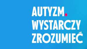 W polsce jest ich około 400 tysięcy. Swiatowy Dzien Swiadomosci Autyzmu Osrodek Rozwoju Edukacji