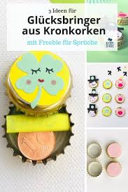 Glucksbringer Selber Machen 3 Ideen Fur Einen Glucksbringer Aus Kronkorken Mit Spruchen Glucksbringer Selber Machen Kronkorken Basteln Silvester