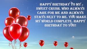 Birthday Wishes For My Crush Boy Birthday Wishes For Crush Girl Birthday Wishes Birthday Wish For Husband Birthday Greetings For Mom