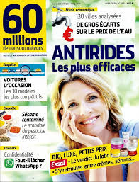 12 pages d'enquête et reportages dans les coulisses des produits traditionnels : Abonnement 60 Millions De Consommateurs Offre Liberte