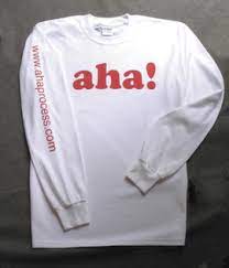 Aha T Shirt Aha Process