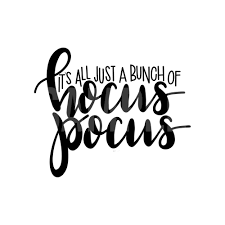 Its All Just A Bunch Of Hocus Pocus Svg Png Cricut Svg Files Free Hocus Pocus Lettering