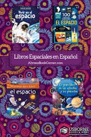 Space Books In Spanish Libros Espaciales En Espanol Usborne Books Books Spanish