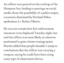 A position or opinion or judgment reached after consideration. Nathan Bernard On Twitter Police Spokesman In Portland Maine Claims The Sniper Aiming At Peaceful Protestors Yesterday Was An Observer Using An Observation Device Despite Photo Evidence Showing A Rifle Https T Co Nc9y0ixx07