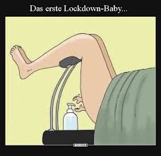 Von zuhause aus gibt sie immer wieder updates über die sozialen medien. Das Erste Lockdown Baby Lustige Bilder Spruche Witze Echt Lustig