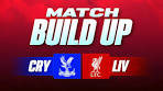 Crystal Palace v Liverpool | UNCENSORED MATCH BUILD UP - YouTube