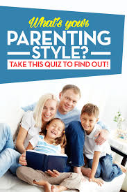 It is divided into two parts with 15 statements each. Baumrind Parenting Styles Quiz What S Your Parenting Style Find Out