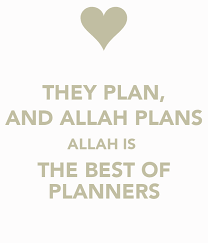 See more ideas about islamic quotes, islamic teachings, islam. They Plan And Allah Plans Allah Is The Best Of Planners Poster Camerxy Keep Calm O Matic