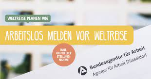 Dafür ist die arbeitslosmeldung entscheidend. Vor Der Weltreise Arbeitslos Melden Inkl Aussagen Vom Arbeitsamt
