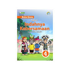 Salah satu hal yang menyebabkan dia sakit adalah. Buku Siswa Eka Prima Mandiri Kelas 4 Tema 1 Indahnya Kebersamaan