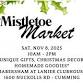 Second Annual Mistletoe Market event image