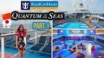 Royal Caribbean | Quantum of the Seas | China & Japan ...