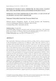 Sila klik video untuk berita selanjutnya. Pdf Pemerhati Pilihan Raya Domestik Di Malaysia Kajian Kes Ahli Akademik Sebagai Pemerhati Pilihan Raya