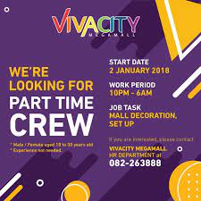 Online part time jobs in india is the dream for everyone who aims to meet their financial needs by generating an additional second income. We Re Looking For Part Time Crew Vivacity Megamall Facebook