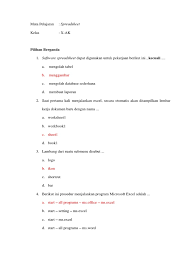 Mar 26, 2021 · soal dan jawaban spreadsheet kelas 10. Soal Ujian Kelas X Ak Spreadsheet