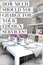 How To Charge For Interior Design Services Online Interior Design School By Alycia Wicker Interior Design School Interior Design Business Plan Interior Design Services