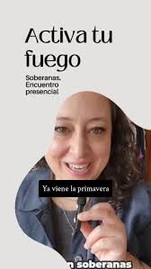 Si estas cansada de sentirte insegura, desmotivada, desconectada de tu  poder, te da miedo brillar...., ¡Este encuentro transformador es para tí!,  👑 SOBERANAS, Ciclo 1