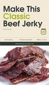 Make This Classic Beef Jerky That Rocks Recipe Ufp Receta