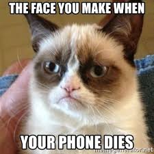 The Face You Make When Your Phone Dies Grumpy Cat Meme Generator