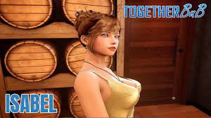 TOGETHER BnB Gameplay Part 13 - New Update - Isabel - YouTube