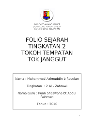 Assalamualaikum alhamdullilah,bersyukur ke atas ilahi dengan limpahan rahmat serta nikmat masa,nyawa tenaga yang dianugerahkan kepada saya dapat juga saya menyiapkan folio ini dengan jayanya. Folio Sejarah Tingkatan 2 Tok Janggut Cute766