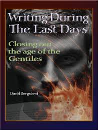 Writing During the Last Days by David Bergsland (Ebook)