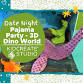 Date Night- Pajama Party - 3D Dino World (3-9 Years)