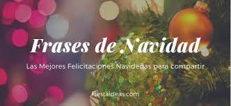 Nunca estamos solos, alexa nos escucha. 107 Frases De Navidad Las Mejores Felicitaciones Navidenas 2019