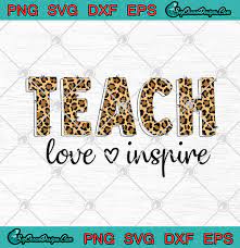 Free Free Teacher Svg Teach Love Inspire