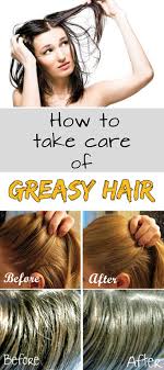 How To Take Care Of Greasy Hair Beautytotal Org Greasy Hair Hairstyles Oily Hair Natural Hair Conditioner