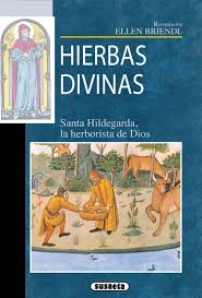Descargar libros gratis en formatos pdf y epub. Ebook Hierbas Divinas De Santa Hildegarda Ebook De Hildegarda De Bingen Casa Del Libro