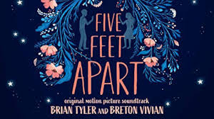 This movie deserves nothing less. Five Feet Apart Original Motion Picture Soundtrack Youtube