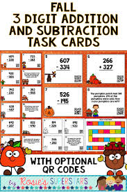 Fall 3 Digit Addition And Subtraction With Regrouping Task Cards With Qr Codes Addition And Subtraction Addition And Subtraction Worksheets Addition And Subtraction Practice