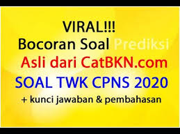 Bocoran Soal Twk Cpns 2020 Dan Kunci Jawaban Pembahasan Prediksi Latihan Terbaru Youtube