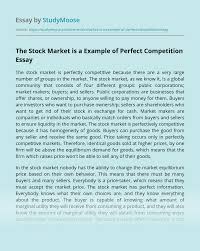 Each firm in the industry is so small and its output so negligible that it exercises little. The Stock Market Is A Example Of Perfect Competition Free Essay Example