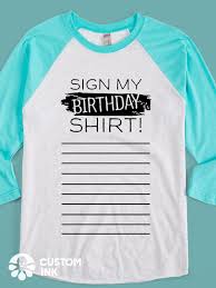 Sign My Birthday Shirt Is The Perfect Funny Unique Saying