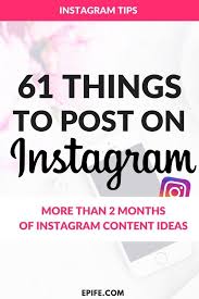 What To Post On Instagram Grab 61 Instagram Post Ideas To Beautify Instagram Marketing Strategy Social Media Instagram Marketing Strategy Instagram Followers