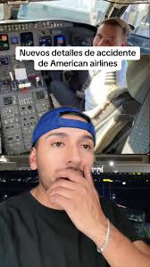 Detalles del Accidente de American Airlines