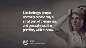 Personality looks can be deceiving quotes. 24 Quotes On Wearing A Mask Lying And Hiding Oneself