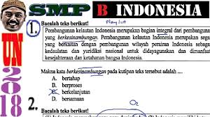 Pembahasan Soal Unbk Bahasa Indonesia 2018 Un Smp No 1 10 Youtube
