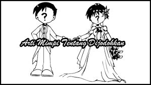 Pembahasan arti mimpi tidak direstui ortu pacar setiap orang pasti pernah bermimpi. 10 Arti Mimpi Dijodohkan Menurut Islam Psikolog Dan Primbon