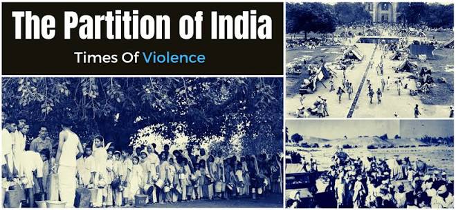 The Partition of India: Times of Violence