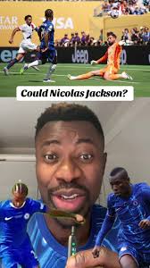 Nicolas Jackson's Struggles with Finishing