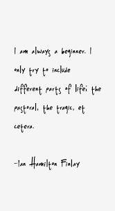 Supreme 8 noted quotes by ian hamilton finlay wall paper English via Relatably.com