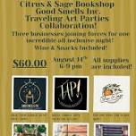 Citrus & Sage Bookshop X Good Smells Inc. X Traveling Art Parties Collaboration
