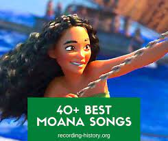 40 Best List Of Moana Songs Song Lyrics Facts